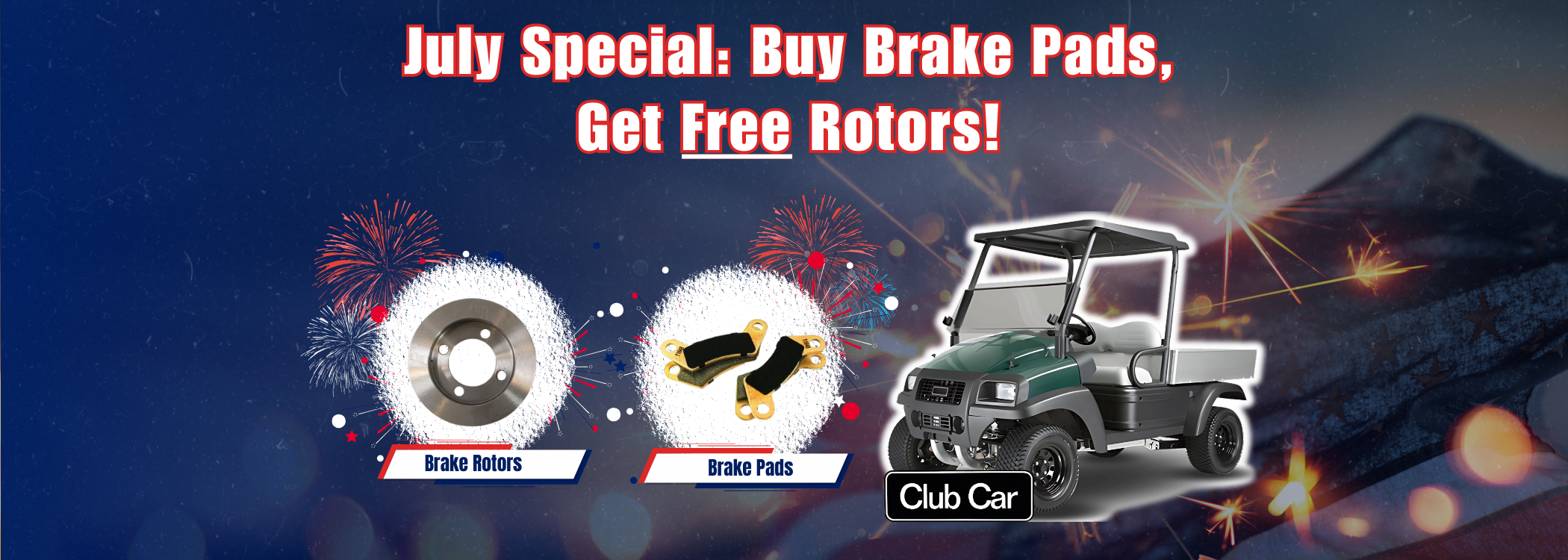 July Special: Buy Brake Pads, Get Free Rotors