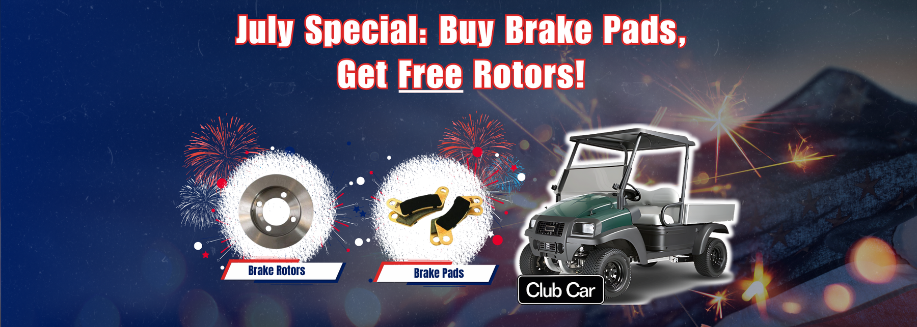 July Special: Buy Brake Pads, Get Free Rotors
