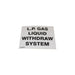 1DC48685 - DECAL, LIQUID WITHDRAWAL